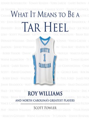 cover image of What It Means to Be a Tar Heel